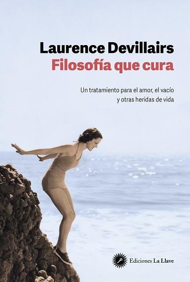 FILOSOFÍA QUE CURA | 9788419350121 | DEVILLAIRS, LAURENCE | Llibreria La Gralla | Librería online de Granollers