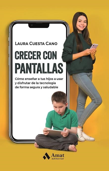 CRECER CON PANTALLAS | 9788419341761 | CUESTA CANO, LAURA | Llibreria La Gralla | Librería online de Granollers