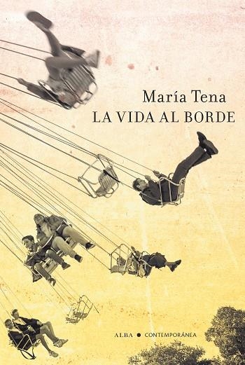 VIDA AL BORDE, LA  | 9788411780278 | TENA, MARÍA | Llibreria La Gralla | Llibreria online de Granollers