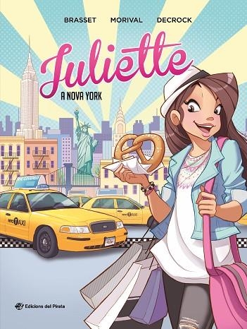 JULIETTE A NOVA YORK | 9788417207939 | BRASSET, ROSE-LINE | Llibreria La Gralla | Llibreria online de Granollers