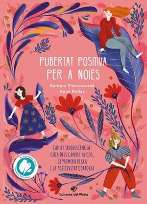 PUBERTAT POSITIVA PER A NOIES CAP A L'ADOLESCÈNCIA | 9788417207991 | PIETRUSZCZAK, BÁRBARA | Llibreria La Gralla | Librería online de Granollers