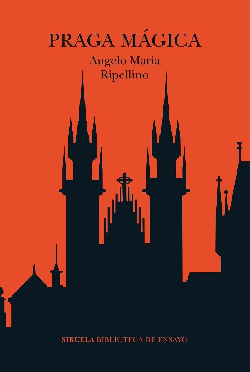 PRAGA MÁGICA | 9788419744517 | RIPELLINO, ANGELO MARIA | Llibreria La Gralla | Librería online de Granollers