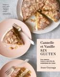CANELLE ET VANILLE SIN GLUTEN | 9788419483188 | GOYOAGA, ARAN | Llibreria La Gralla | Librería online de Granollers