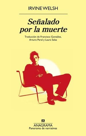 SEÑALADO POR LA MUERTE | 9788433913333 | WELSH, IRVINE | Llibreria La Gralla | Llibreria online de Granollers