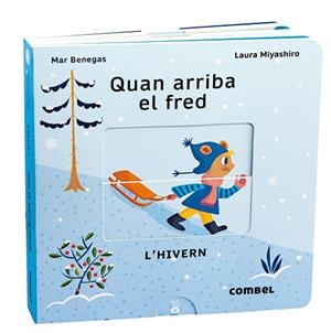 QUAN ARRIBA EL FRED. L'HIVERN | 9788411580090 | BENEGAS ORTIZ, MARÍA DEL MAR | Llibreria La Gralla | Librería online de Granollers