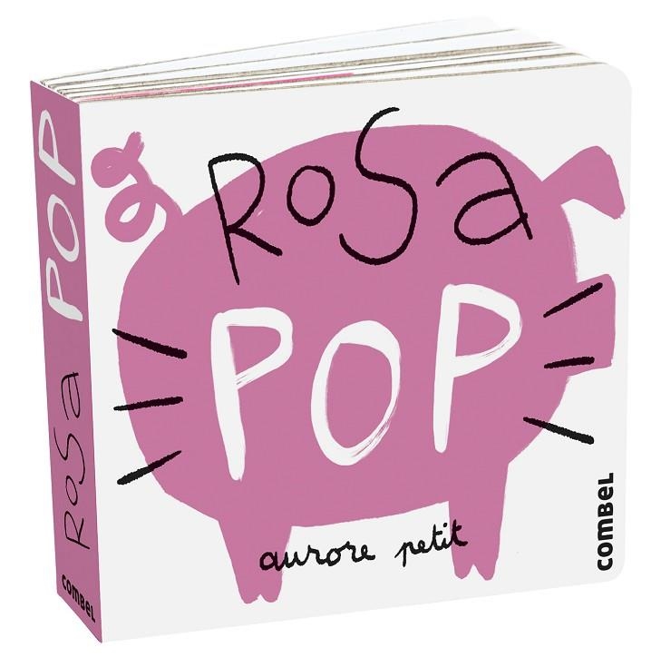 ROSA POP | 9788411580243 | PETIT, AURORE | Llibreria La Gralla | Librería online de Granollers