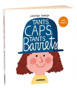 TANTS CAPS, TANTS BARRETS | 9788491019633 | INARAJA, CHRISTIAN | Llibreria La Gralla | Librería online de Granollers