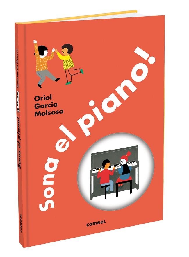 SONA EL PIANO! | 9788411580342 | GARCIA MOLSOSA, ORIOL | Llibreria La Gralla | Llibreria online de Granollers