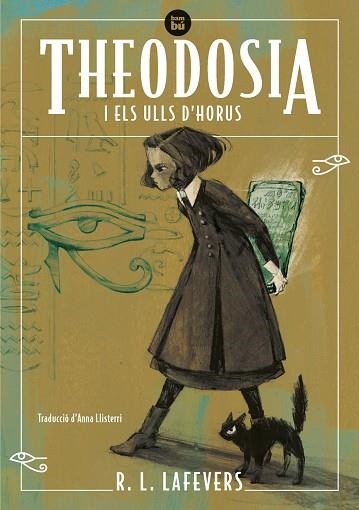 THEODOSIA I ELS ULLS D'HORUS | 9788483439340 | LAFEVERS, R.L. | Llibreria La Gralla | Llibreria online de Granollers