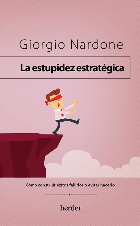  ESTUPIDEZ ESTRATÉGICA, LA  | 9788425450396 | NARDONE, GIORGIO | Llibreria La Gralla | Librería online de Granollers