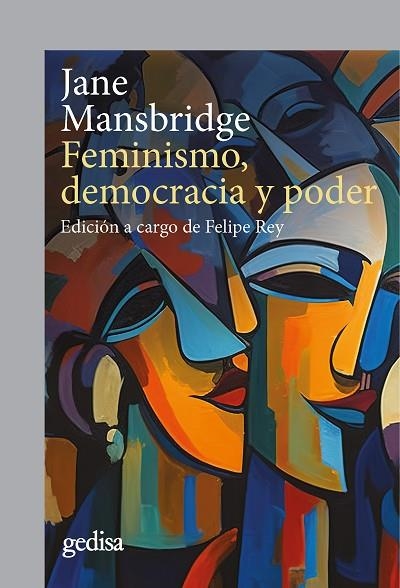 FEMINISMO, DEMOCRACIA Y PODER | 9788419406064 | MANSBRIDGE, JANE | Llibreria La Gralla | Llibreria online de Granollers