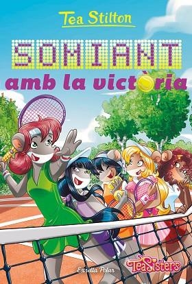 SOMIANT AMB LA VICTÒRIA | 9788413896281 | STILTON, TEA | Llibreria La Gralla | Librería online de Granollers