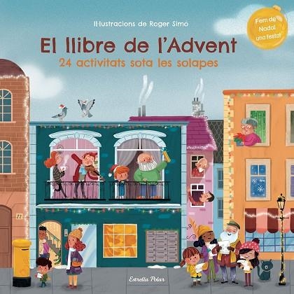 LLIBRE DE L'ADVENT, EL  24 ACTIVITATS SOTA LES SOLAPES | 9788413895055 | SIMÓ, ROGER | Llibreria La Gralla | Llibreria online de Granollers