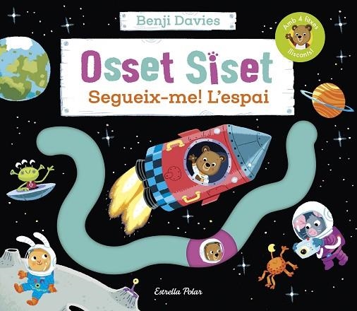 SEGUEIX-ME! L'ESPAI, OSSET SISET. | 9788413894454 | DAVIES, BENJI | Llibreria La Gralla | Librería online de Granollers