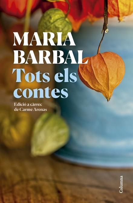 TOTS ELS CONTES | 9788466431231 | BARBAL, MARIA | Llibreria La Gralla | Librería online de Granollers