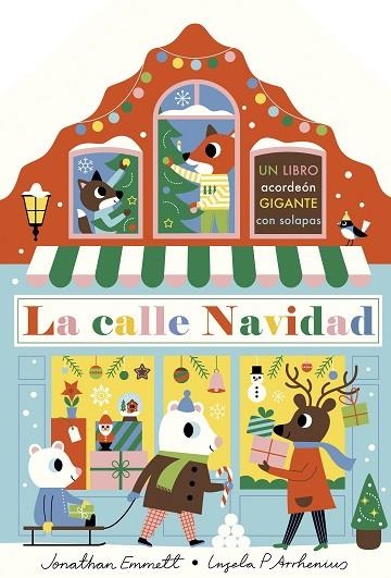 CALLE NAVIDAD. LIBRO ACORDEÓN, LA | 9788408243090 | ARRHENIUS, INGELA P. ; EMMETT, JONATHAN | Llibreria La Gralla | Librería online de Granollers