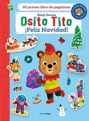 OSITO TITO. MI PRIMER LIBRO DE PEGATINAS. ¡FELIZ NAVIDAD! | 9788408273035 | DAVIES, BENJI | Llibreria La Gralla | Librería online de Granollers