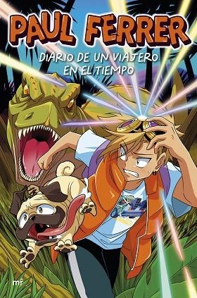 DIARIO DE UN VIAJERO EN EL TIEMPO | 9788427051799 | FERRER, PAUL | Llibreria La Gralla | Librería online de Granollers