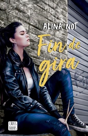 FIN DE GIRA | 9788408279044 | NOT, ALINA | Llibreria La Gralla | Librería online de Granollers