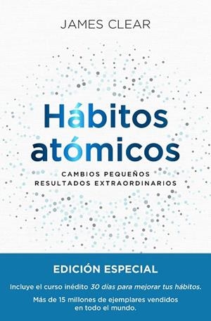 HÁBITOS ATÓMICOS. EDICIÓN ESPECIAL TAPA DURA | 9788411191159 | CLEAR, JAMES | Llibreria La Gralla | Llibreria online de Granollers