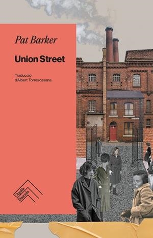 UNION STREET (CAT) | 9788419515117 | BARKER, PAT | Llibreria La Gralla | Librería online de Granollers