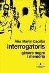 INTERROGATORIS | 9788419627193 | MARTÍN, ÀLEX | Llibreria La Gralla | Librería online de Granollers