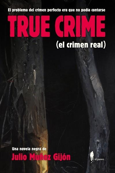 TRUE CRIME (EL CRIMEN REAL) | 9788419188366 | MUÑOZ GIJÓN @RANCIO, JULIO | Llibreria La Gralla | Llibreria online de Granollers
