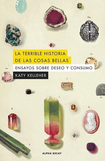 TERRIBLE HISTORIA DE LAS COSAS BELLAS, LA  | 9788412645750 | KELLEHER, KATY | Llibreria La Gralla | Llibreria online de Granollers