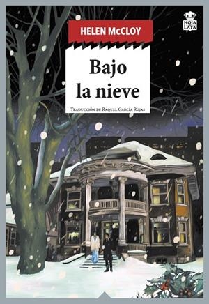 BAJO LA NIEVE | 9788418918469 | MCCLOY, HELEN | Llibreria La Gralla | Llibreria online de Granollers