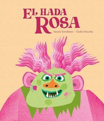 HADA ROSA, EL  | 9788419607874 | TORRUBIANO, SUSANA | Llibreria La Gralla | Librería online de Granollers