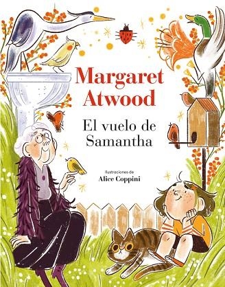VUELO DE SAMANTHA, EL | 9788419834003 | ATWOOD, MARGARET | Llibreria La Gralla | Librería online de Granollers