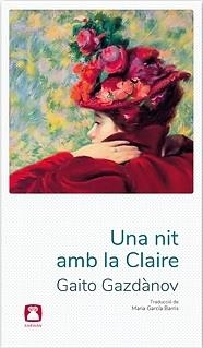 UNA NIT AMB LA CLAIRE | 9788412446739 | GAZDANOV, GAITO | Llibreria La Gralla | Librería online de Granollers