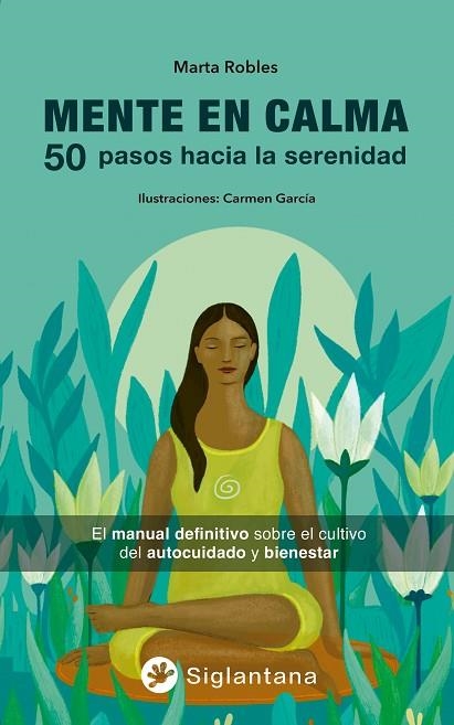 MENTE EN CALMA | 9788418556494 | ROBLES, MARTA | Llibreria La Gralla | Librería online de Granollers