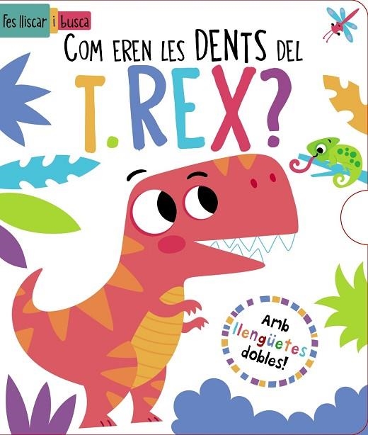 COM EREN LES DENTS DEL T. REX? | 9788413492902 | REGAN, LISA | Llibreria La Gralla | Llibreria online de Granollers