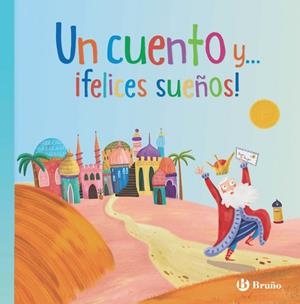 UN CUENTO Y... ¡FELICES SUEÑOS! | 9788469640197 | AA.VV. | Llibreria La Gralla | Librería online de Granollers