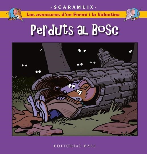  PERDUTS AL BOSC AVENTURES D'EN FERMÍ I LA VALENTINA 6. | 9788419007858 | ROMANI BONFILL, JOAN | Llibreria La Gralla | Llibreria online de Granollers