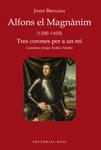 ALFONS EL MAGNÀNIM (1396-1458) | 9788419007759 | BRUGADA I GUTIÉRREZ-RAVÉ, JOSEP | Llibreria La Gralla | Librería online de Granollers