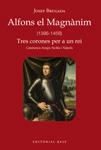 ALFONS EL MAGNÀNIM (1396-1458) | 9788419007759 | BRUGADA I GUTIÉRREZ-RAVÉ, JOSEP | Llibreria La Gralla | Llibreria online de Granollers