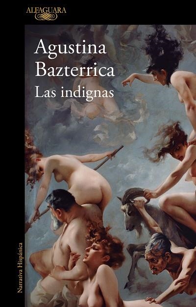 INDIGNAS, LAS  | 9788420477169 | BAZTERRICA, AGUSTINA | Llibreria La Gralla | Llibreria online de Granollers