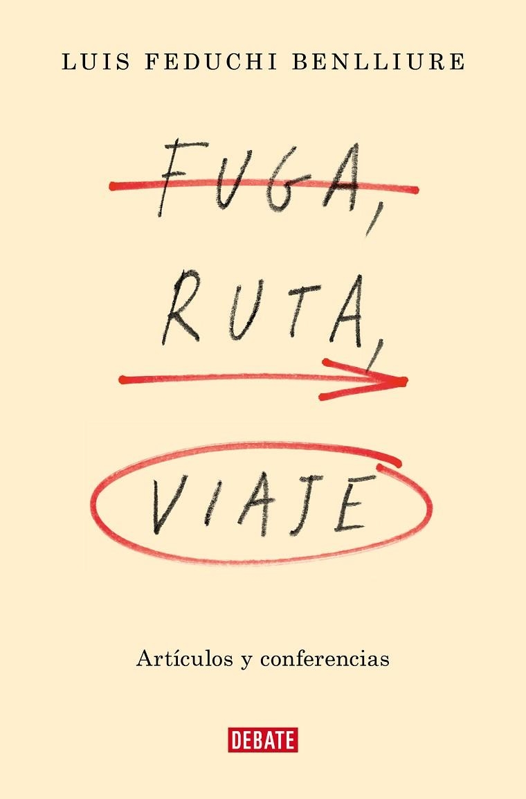 FUGA, RUTA, VIAJE | 9788419399830 | FEDUCHI BENLLIURE, LUIS | Llibreria La Gralla | Llibreria online de Granollers