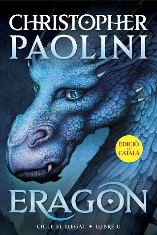 ERAGON (CICLE EL LLEGAT 1) | 9788419965301 | PAOLINI, CHRISTOPHER | Llibreria La Gralla | Librería online de Granollers