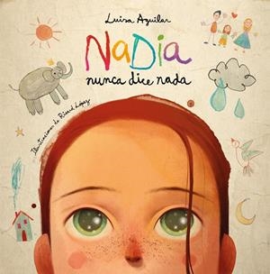 NADIA NUNCA DICE NADA | 9788448866471 | AGUILAR, LUISA | Llibreria La Gralla | Llibreria online de Granollers