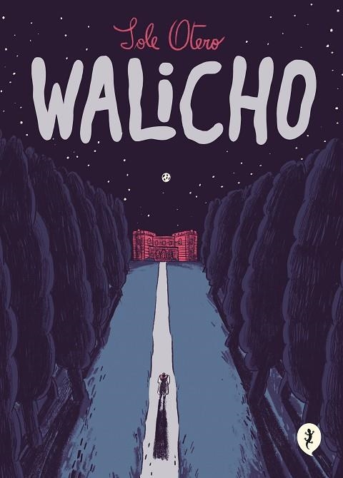 WALICHO | 9788418621512 | OTERO, SOLE | Llibreria La Gralla | Llibreria online de Granollers