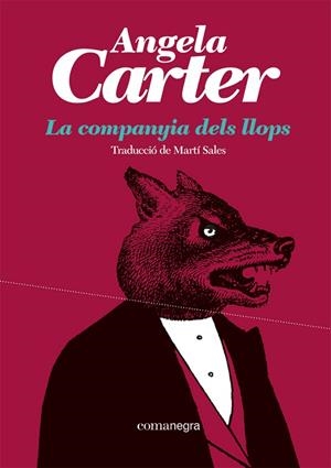 COMPANYIA DELS LLOPS, LA | 9788419590527 | CARTER, ANGELA | Llibreria La Gralla | Llibreria online de Granollers