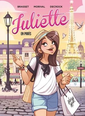 JULIETTE EN PARÍS | 9788418664953 | BRASSET, ROSE-LINE | Llibreria La Gralla | Librería online de Granollers