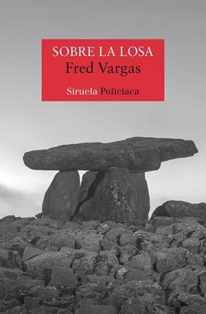SOBRE LA LOSA | 9788419744791 | VARGAS, FRED | Llibreria La Gralla | Librería online de Granollers