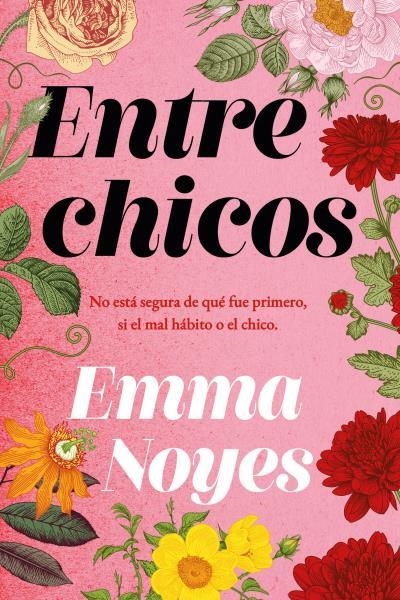 ENTRE CHICOS | 9788419131386 | NOYES, EMMA | Llibreria La Gralla | Llibreria online de Granollers