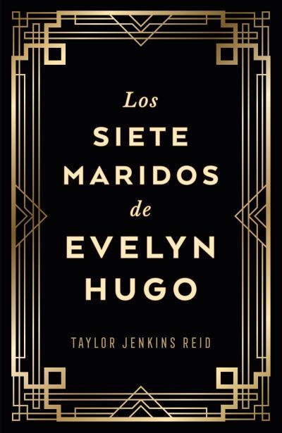 SIETE MARIDOS DE EVELYN HUGO, LOS  (EDICIÓN COLECCIONISTA) | 9788419030733 | JENKINS REID, TAYLOR | Llibreria La Gralla | Llibreria online de Granollers