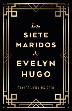 SIETE MARIDOS DE EVELYN HUGO, LOS  (EDICIÓN COLECCIONISTA) | 9788419030733 | JENKINS REID, TAYLOR | Llibreria La Gralla | Llibreria online de Granollers