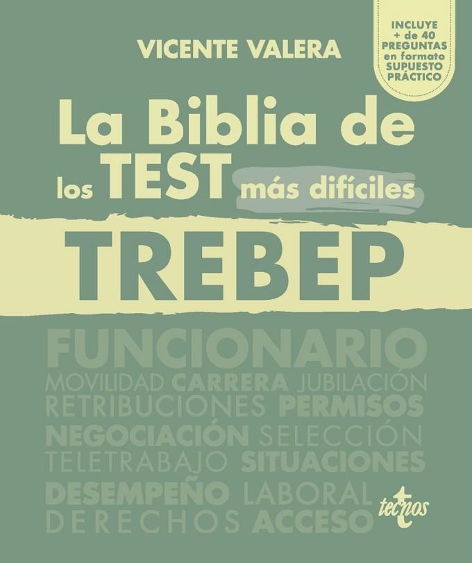 BIBLIA DE LOS TEST MÁS DIFÍCILES DEL TREBEP, LA | 9788430988600 | VALERA, VICENTE | Llibreria La Gralla | Llibreria online de Granollers